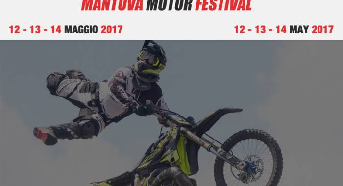 Mantova Motor Festival 2017, un programma ricco di esibizioni esilaranti e spettacoli accattivanti